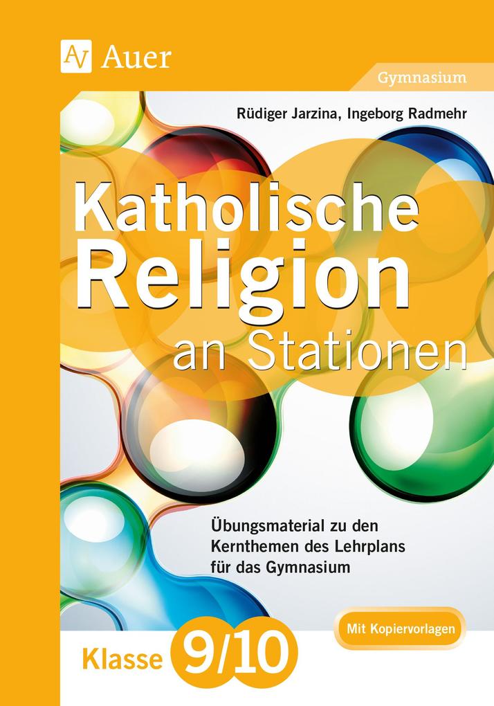 Katholische Religion an Stationen 9-10 Gymnasium
