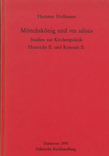 Mönchskönig und rex idiota