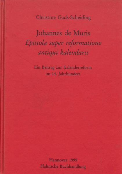 Johannes de Muris Epistola super reformatione antiqui kalendarii