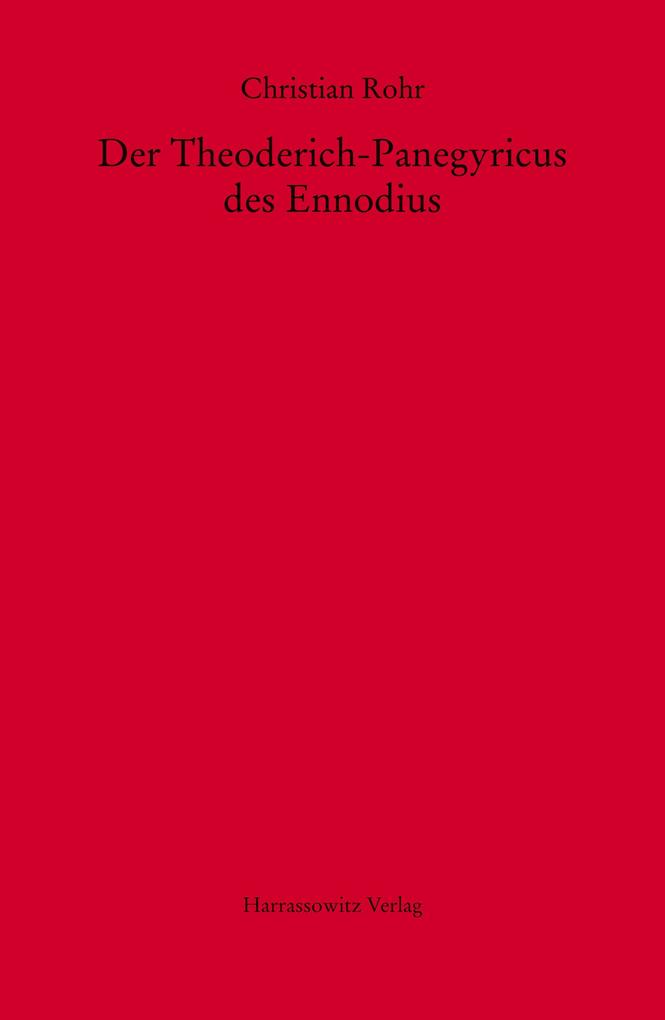 Der Theoderich-Panegyricus des Ennodius