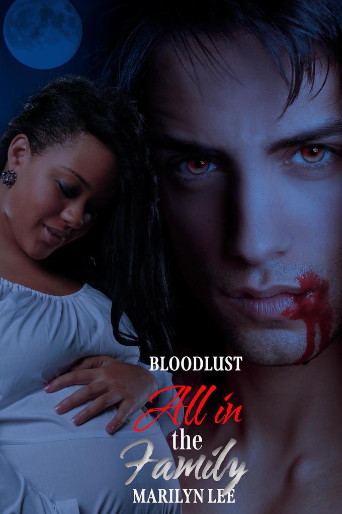 All in the Family (Bloodlust)