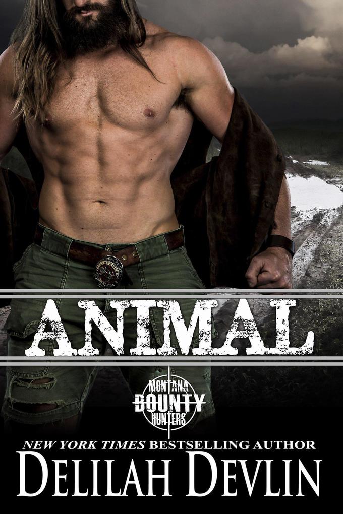 Animal (Montana Bounty Hunters #7)
