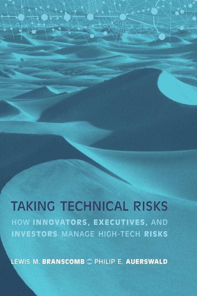 Taking Technical Risks