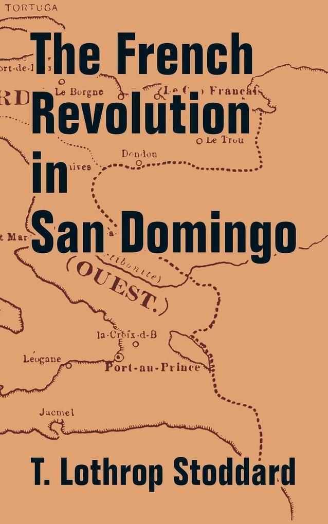 French Revolution in San Domingo The