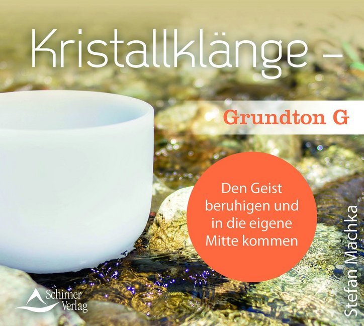 Kristallklänge - Grundton G Audio-CD