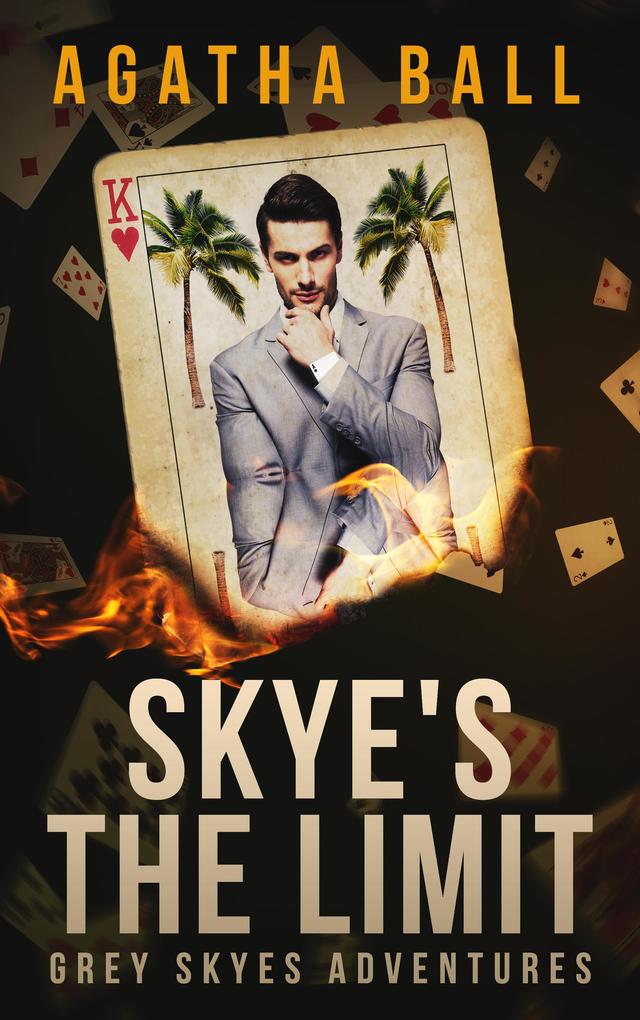 Skye‘s the Limit (Grey Skyes Adventures #1)