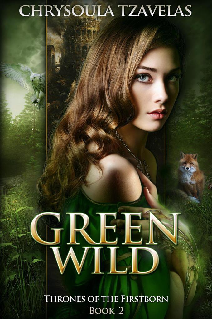 Green Wild (Thrones of the Firstborn #2)