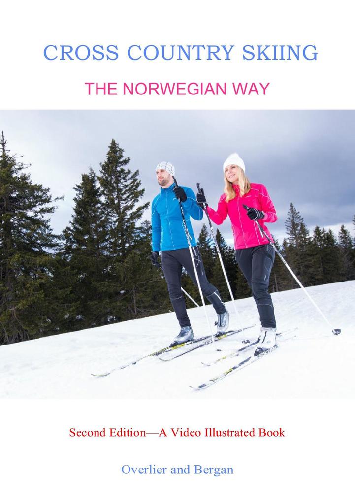 Cross Country Skiing -- The Norwegian Way (The video-text sports series #2)