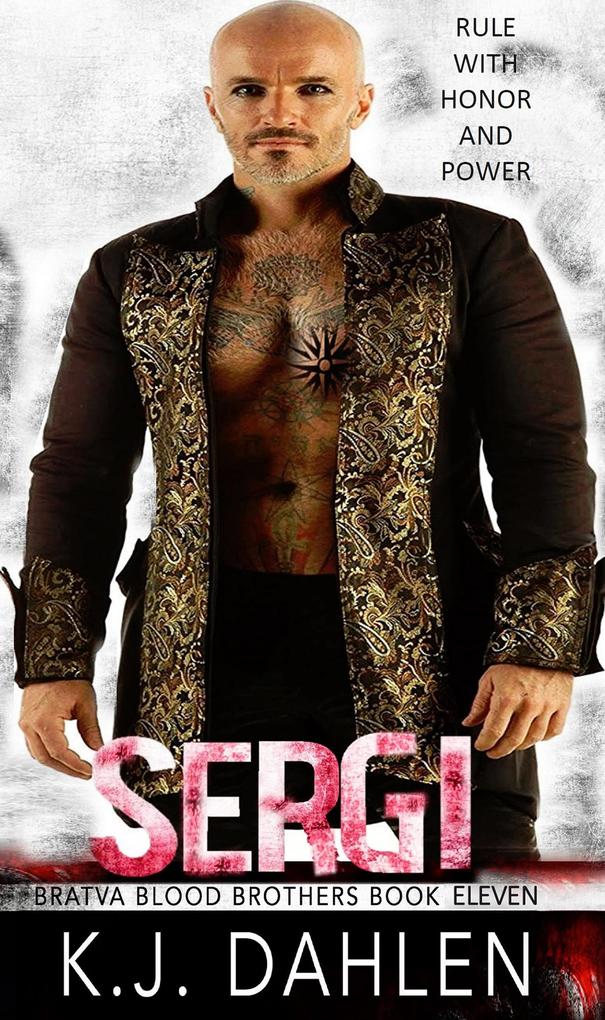 Sergi (Bratva Blood Brothers #11)