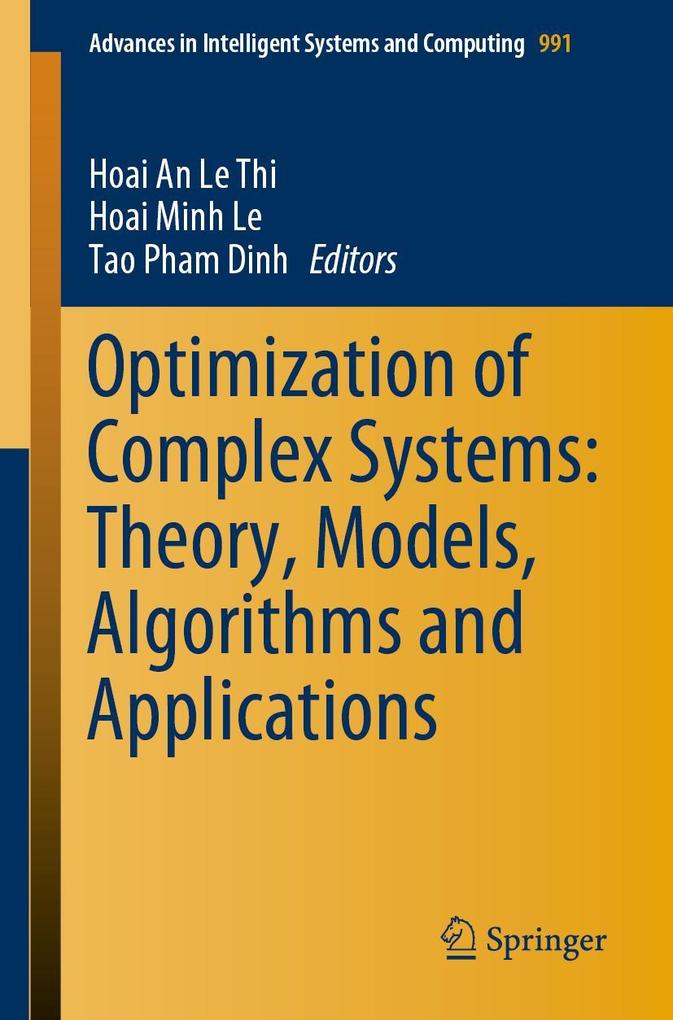 Optimization of Complex Systems: Theory Models Algorithms and Applications
