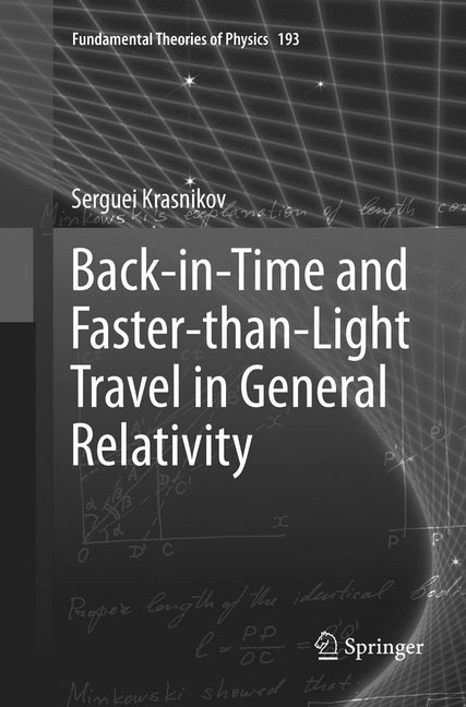 Back-in-Time and Faster-than-Light Travel in General Relativity - Serguei Krasnikov