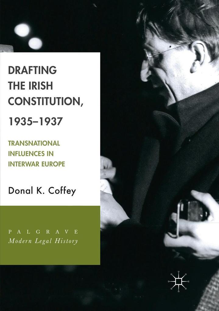 Drafting the Irish Constitution 1935-1937