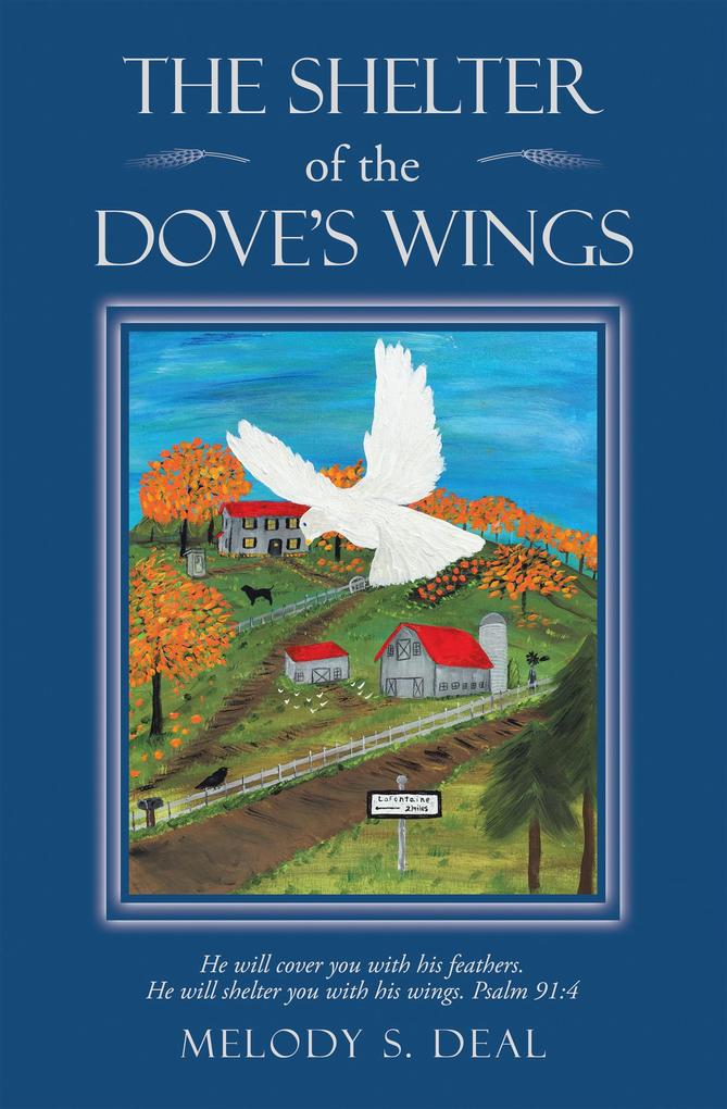 The Shelter of the Dove‘s Wings