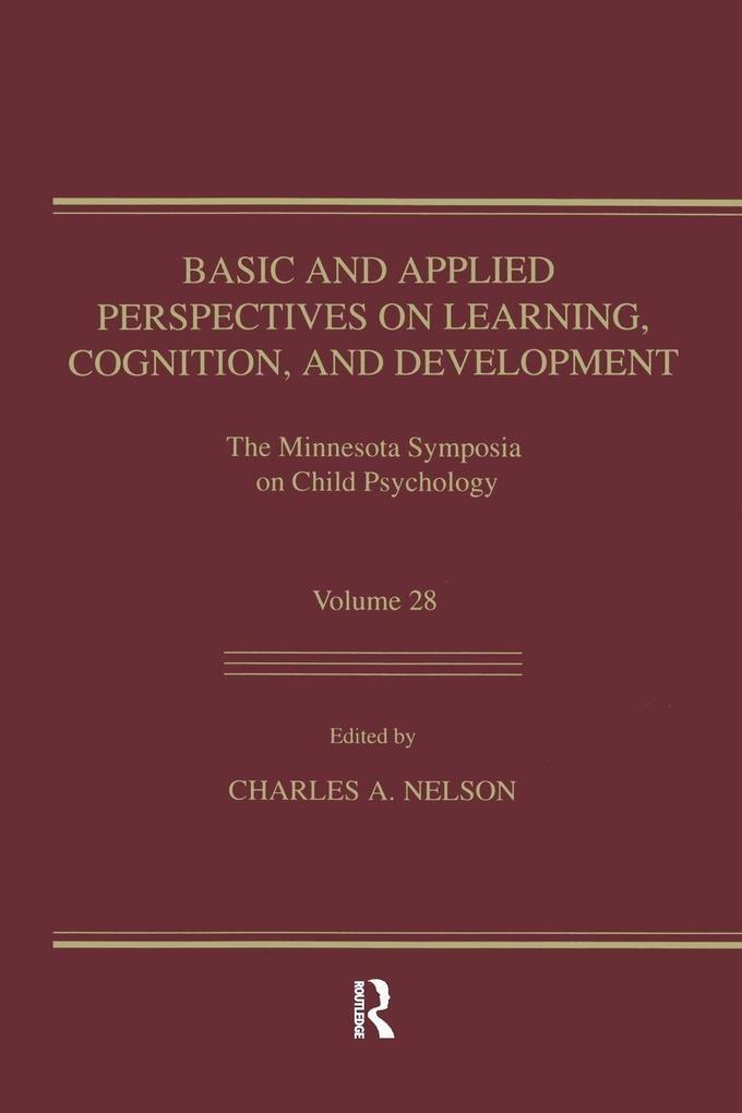 Basic and Applied Perspectives on Learning Cognition and Development