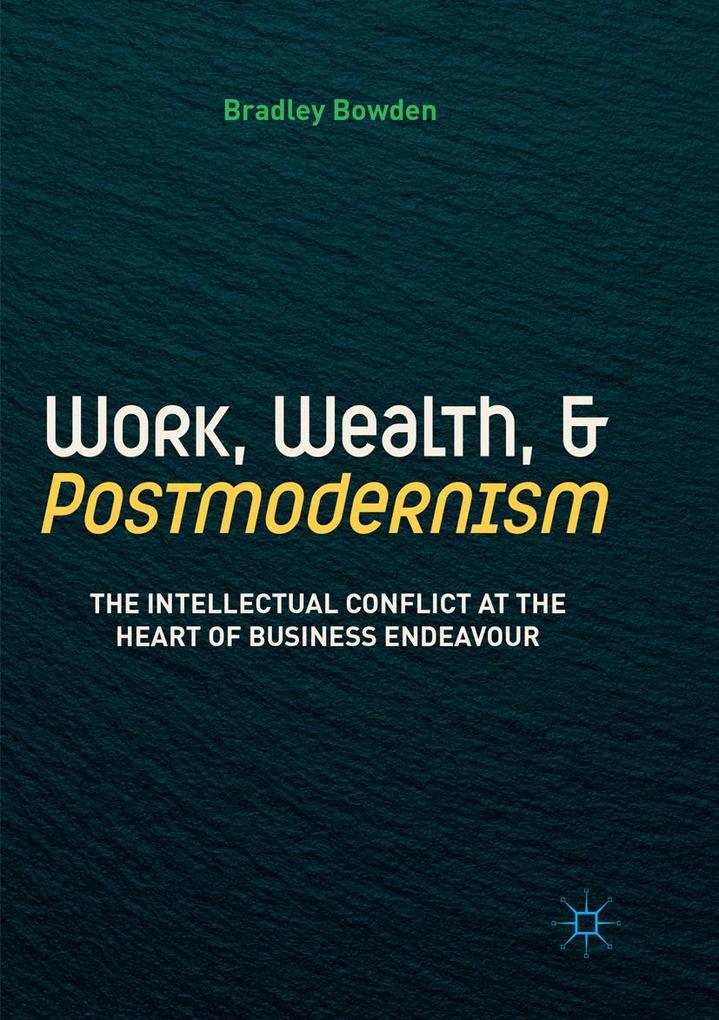 Work Wealth and Postmodernism