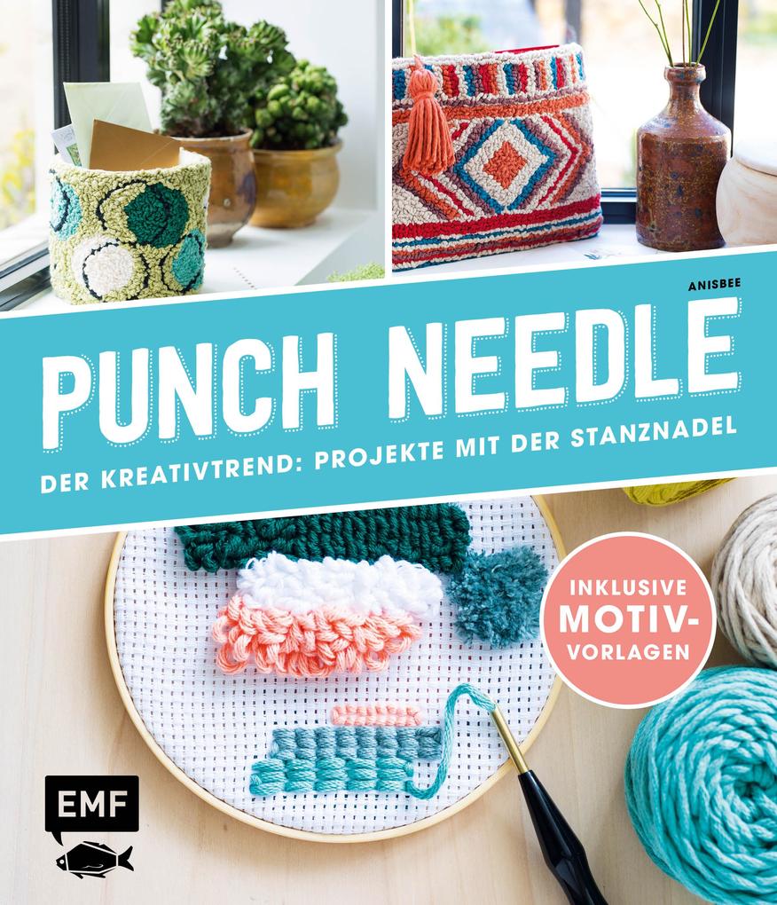 Image of Punch Needle - Der Kreativtrend: Projekte mit der Stanznadel