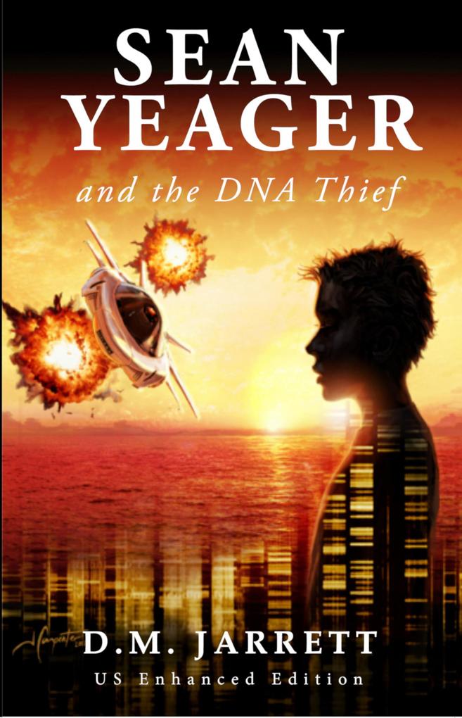 Sean Yeager and the DNA Thief (Sean Yeager Adventures #1)