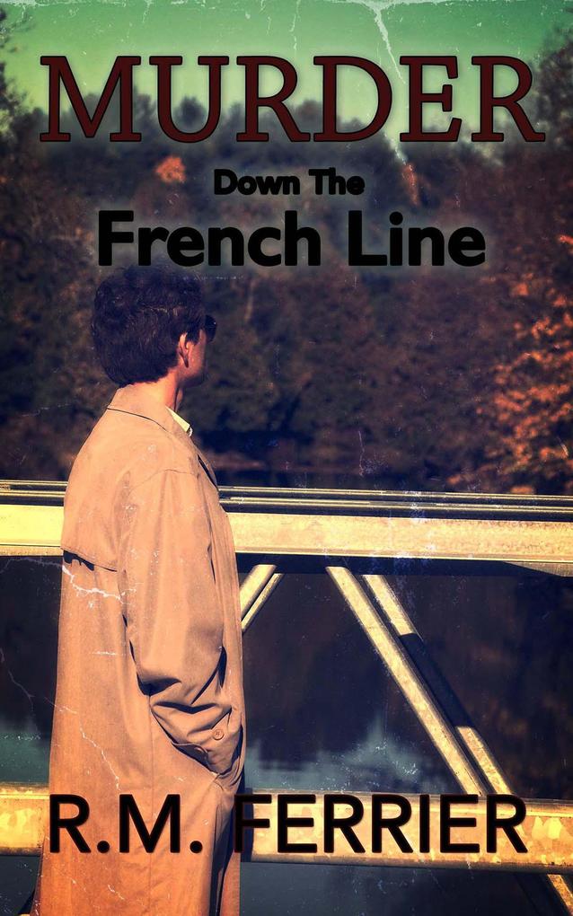 Murder Down The French Line