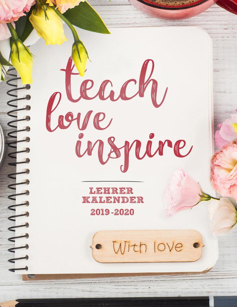 Lehrerplaner 2019-2020 Schulplaner für die Unterrichtsvorbereitung für das neue Schuljahr - Lehrerkalender 2019 - 2020 Ein Planer ideal als Lehrer Geschenk - Kalender Planer Timer und Organizer