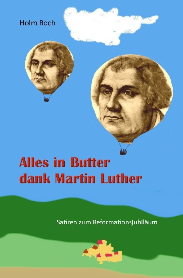 Alles in Butter dank Martin Luther