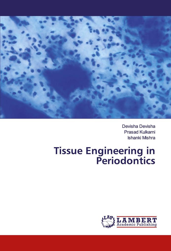 Tissue Engineering in Periodontics