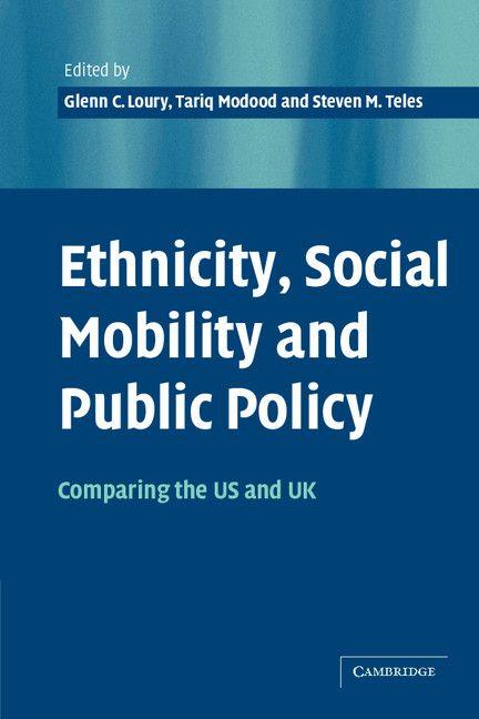 Ethnicity Social Mobility and Public Policy