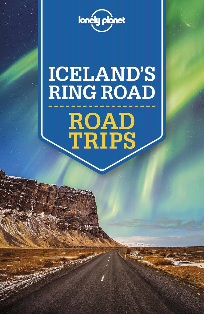 Lonely Planet Iceland‘s Ring Road