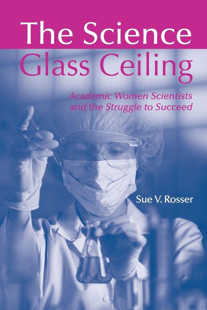 The Science Glass Ceiling