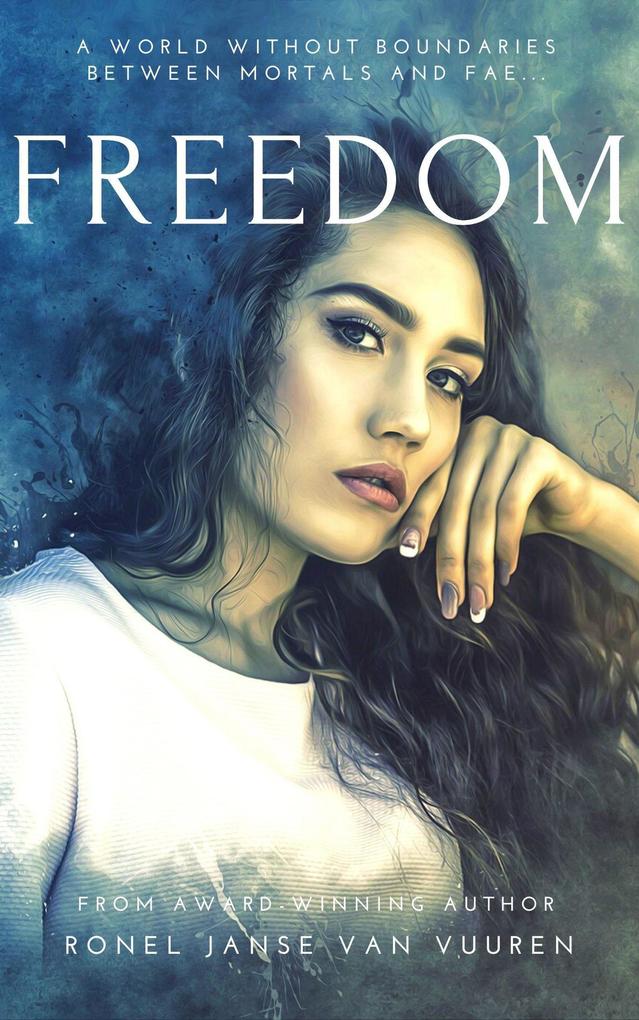 Freedom (Faery Tales #5)
