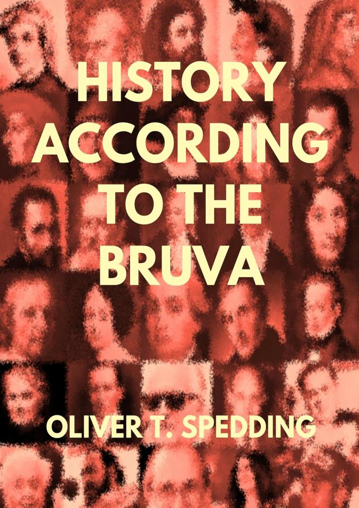 History According to the Bruva
