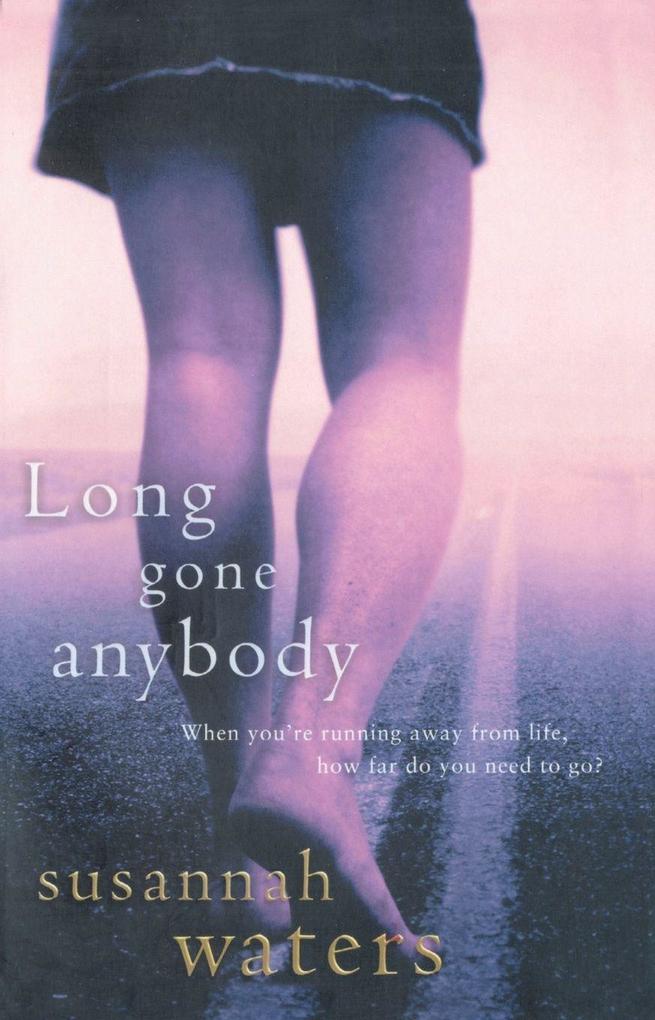 Long Gone Anybody