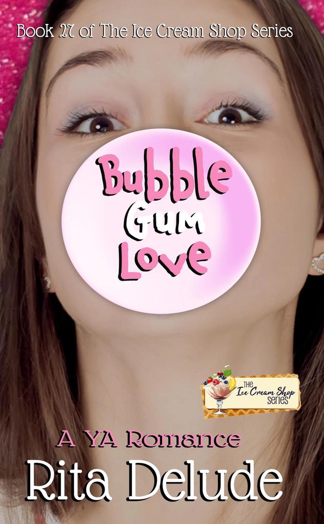 Bubble Gum Love