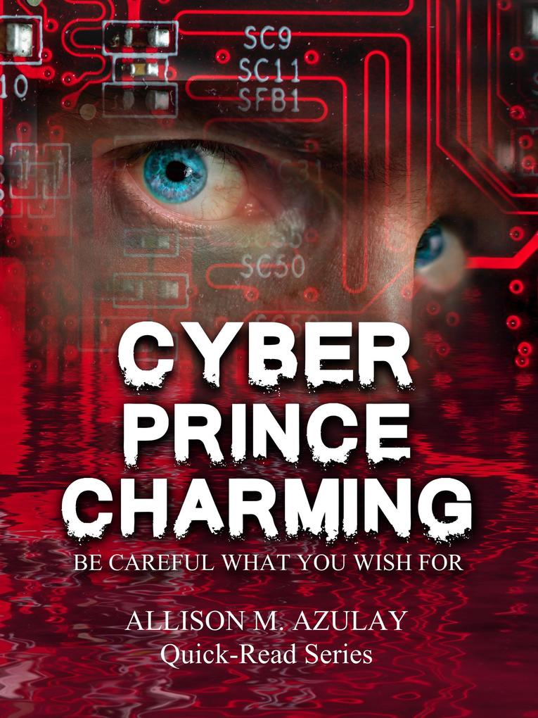 Cyber Prince Charming (Quick-Read Series #9)
