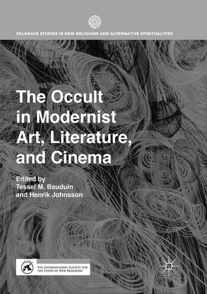 The Occult in Modernist Art Literature and Cinema