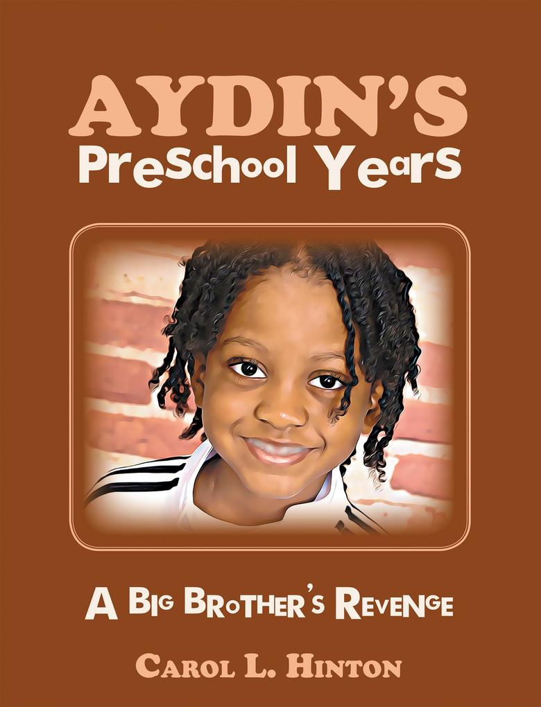 Aydin‘s Preschool Years