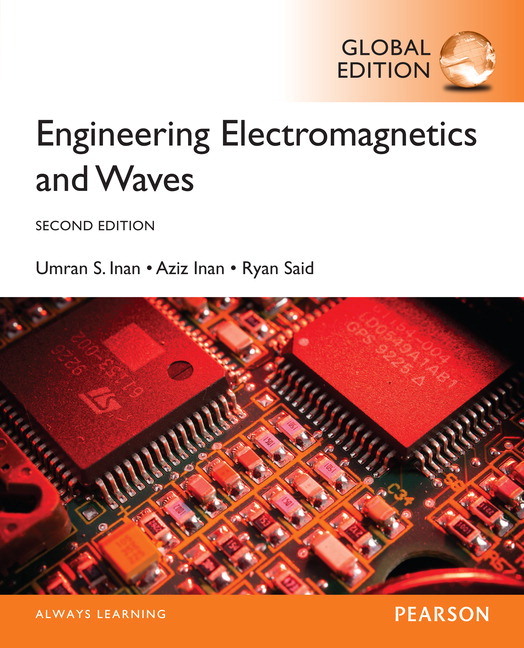 Engineering Electromagnetics and Waves Global Edition