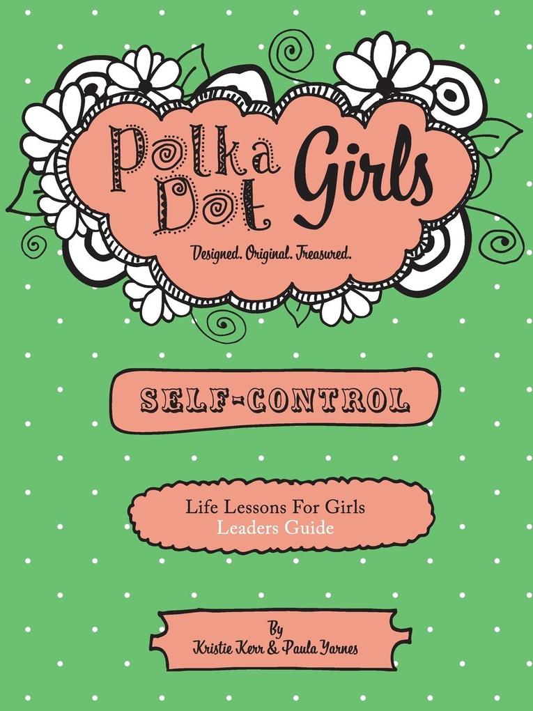 Polka Dot Girls Self Control Leader's Guide