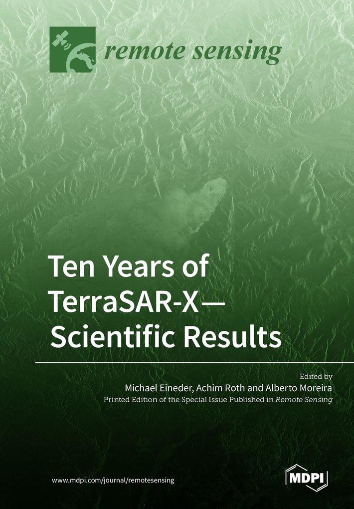 Ten Years of TerraSAR-X- Scientific Results