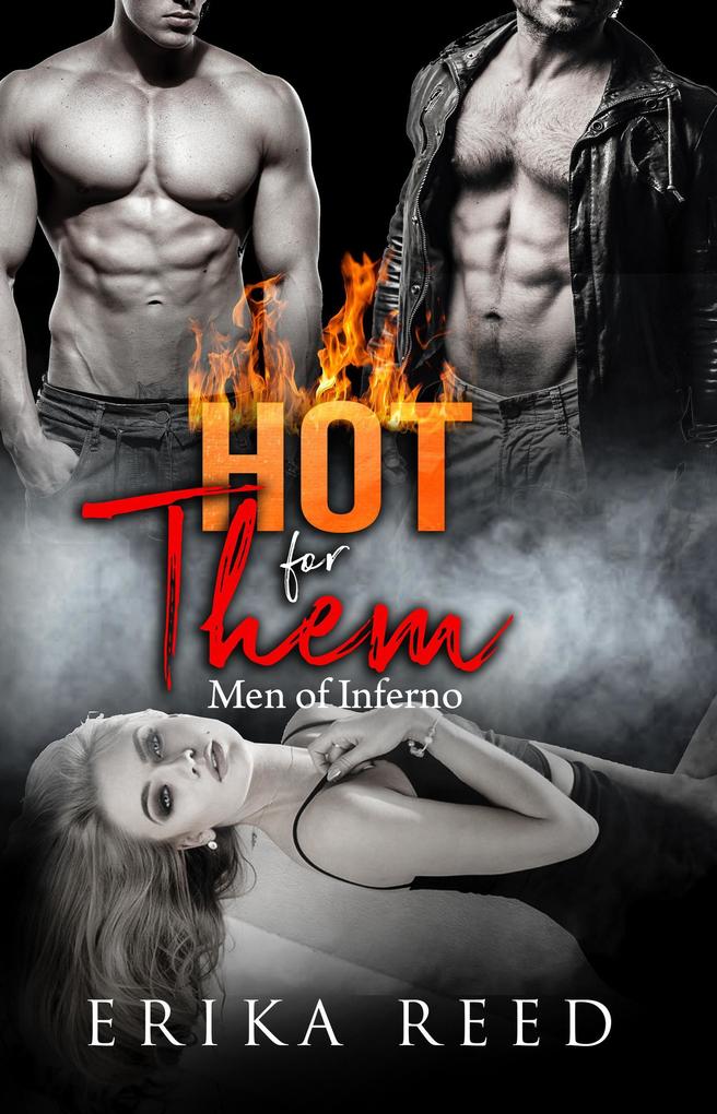 Hot for Them (Men of Inferno #3)