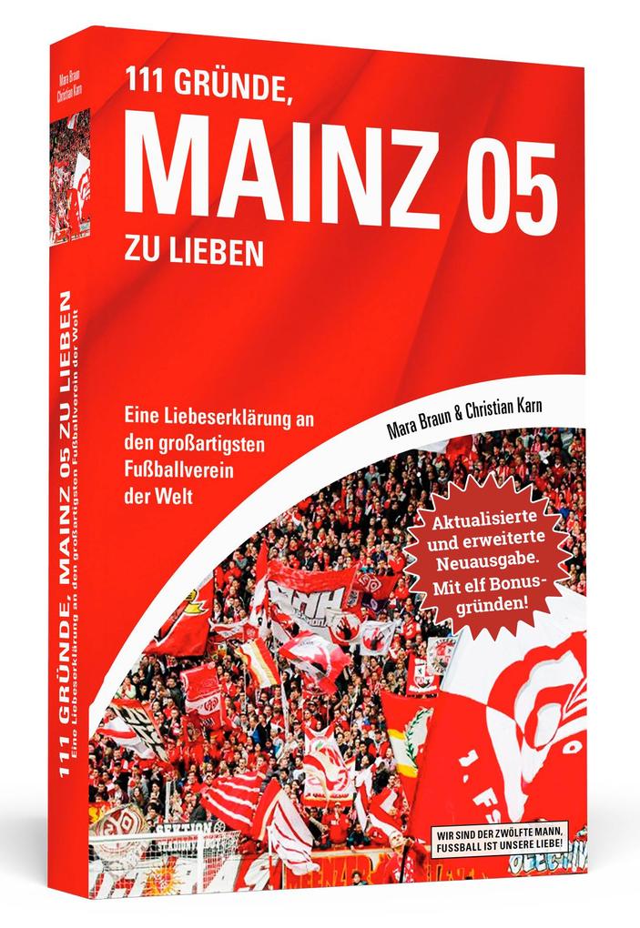 111 Gründe Mainz 05 zu lieben - Erweiterte Neuausgabe mit 11 Bonusgründen!