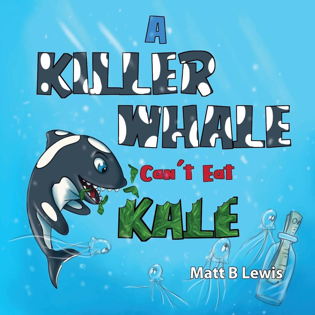 Image of A Killer Whale can't eat Kale