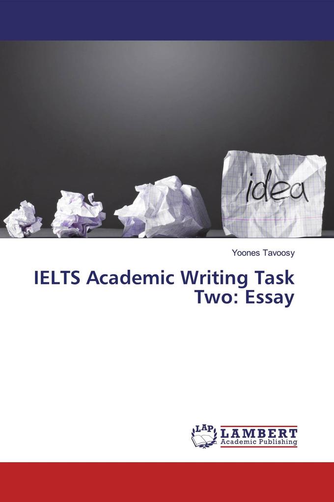 IELTS Academic Writing Task Two: Essay