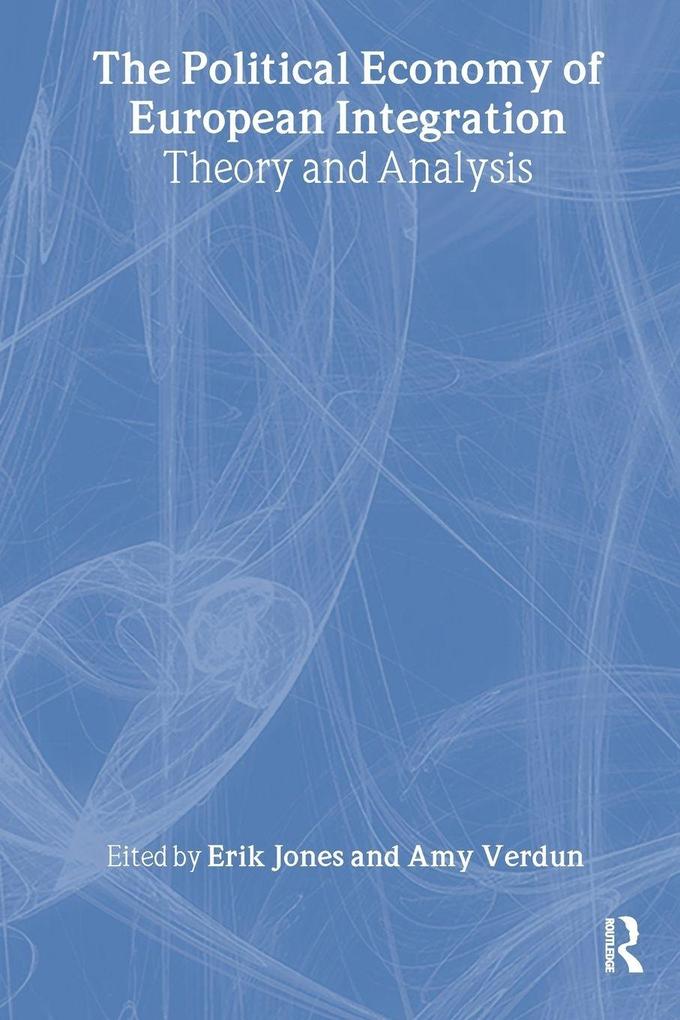 The Political Economy of European Integration