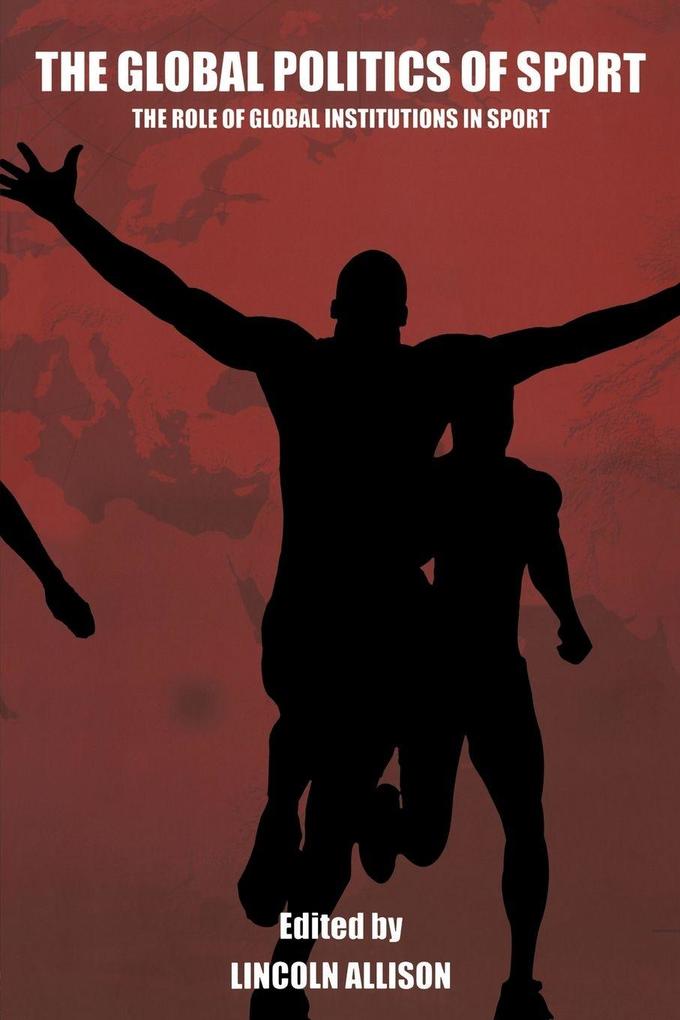 The Global Politics of Sport