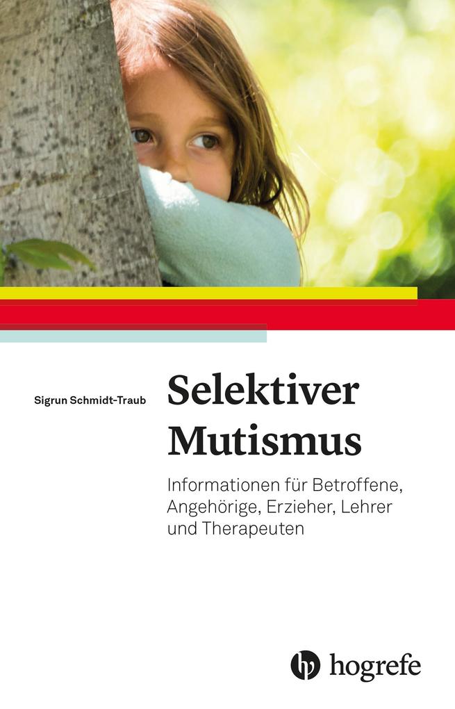 Selektiver Mutismus - Sigrun Schmidt-Traub