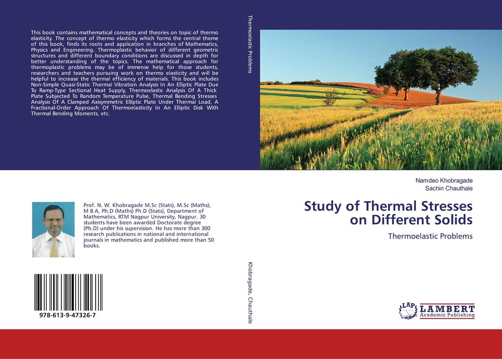 Study of Thermal Stresses on Different Solids