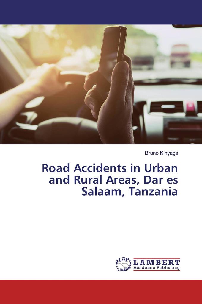 Road Accidents in Urban and Rural Areas Dar es Salaam Tanzania