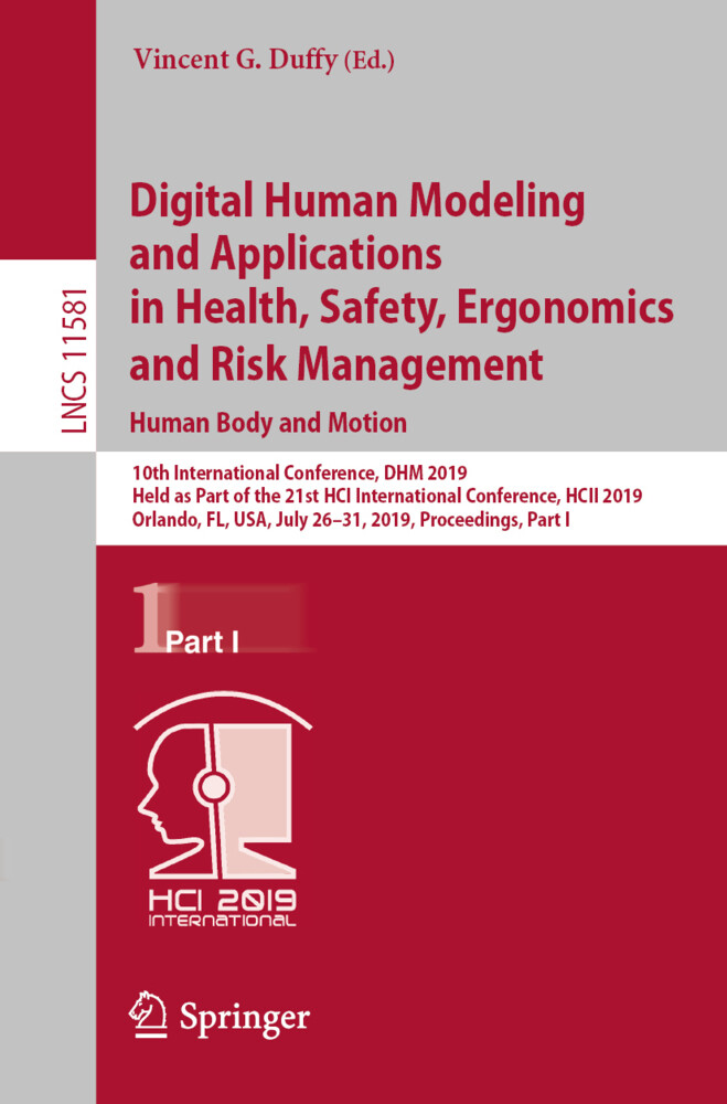 Digital Human Modeling and Applications in Health Safety Ergonomics and Risk Management. Human Body and Motion