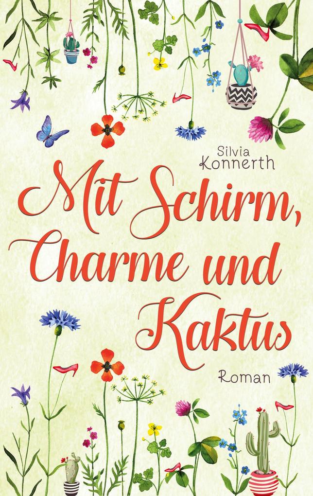 Mit Schirm Charme und Kaktus