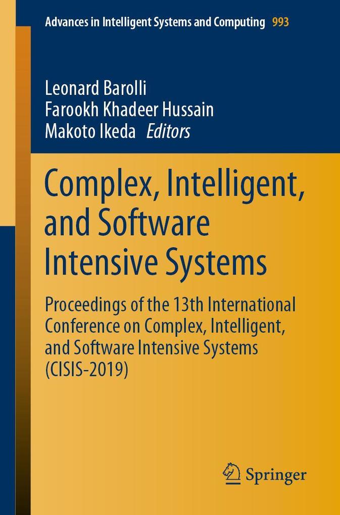 Complex Intelligent and Software Intensive Systems